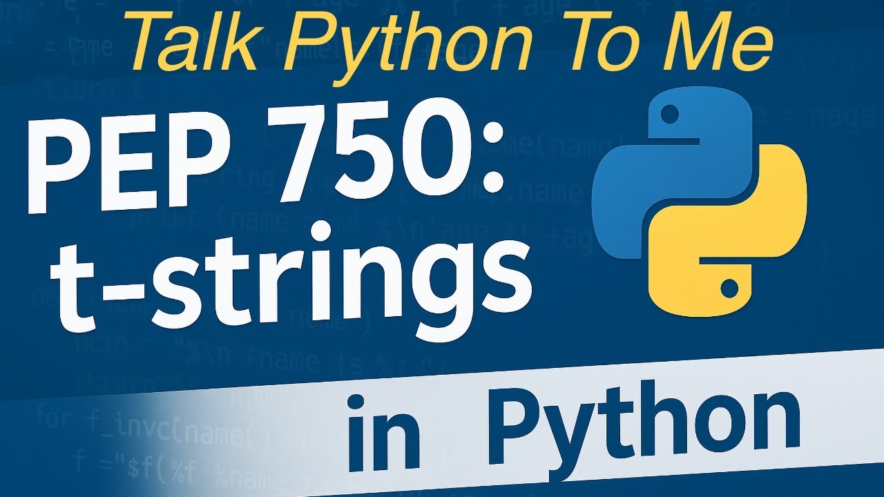 t-strings in Python (PEP 750)