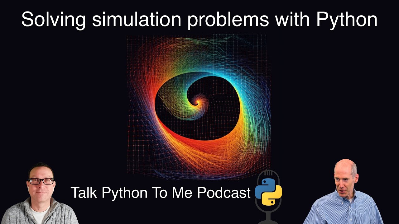 Episode #423 - Solving 10 different simulation problems with Python ...