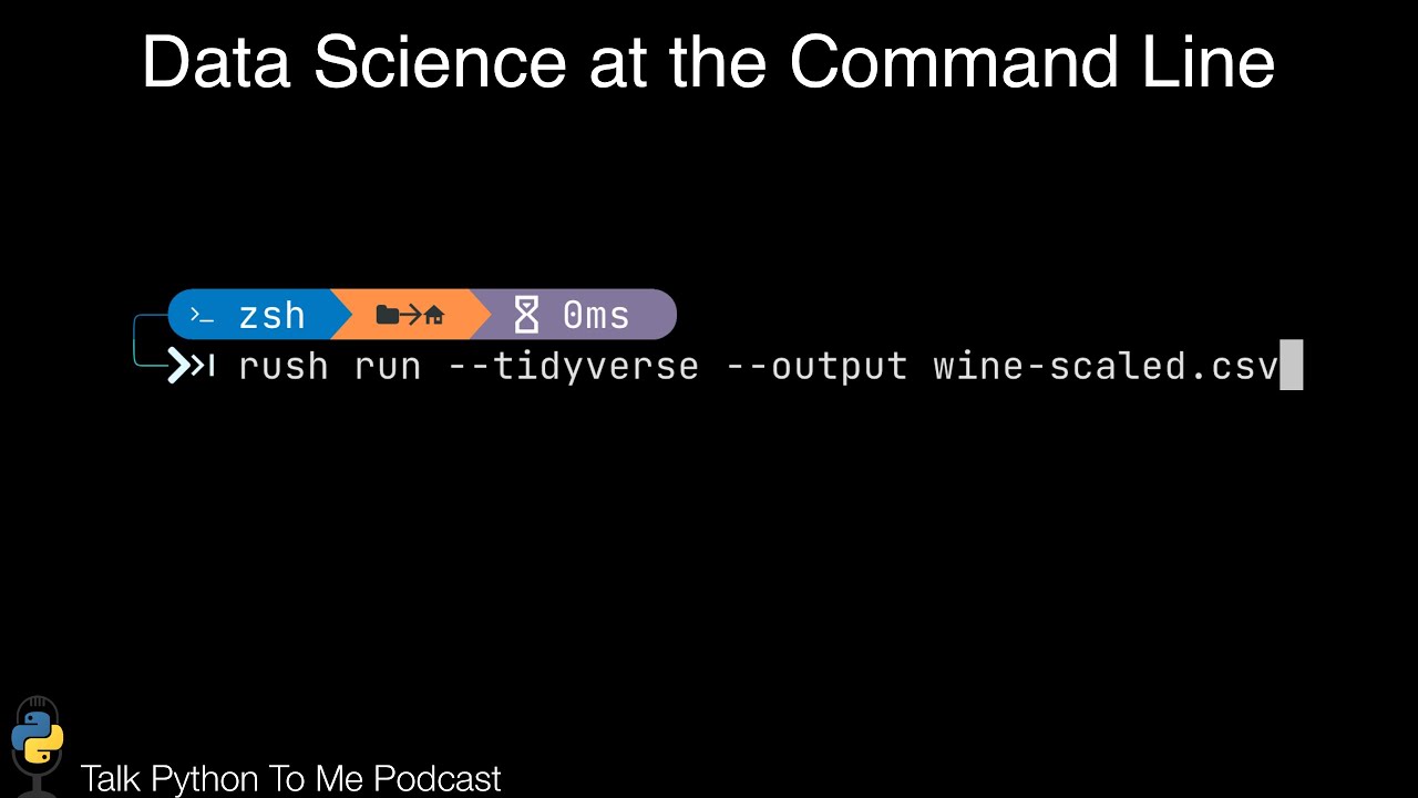 Episode #392 Data Science from the Command Line - [Talk Python To Me  Podcast]